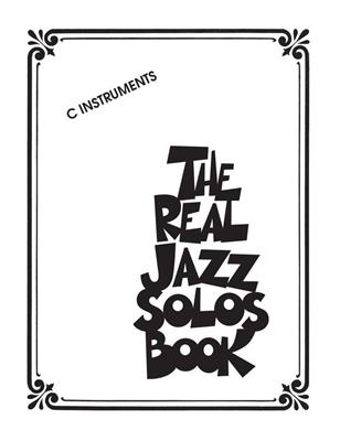 The Real Jazz Solos Book: Instruments en Do