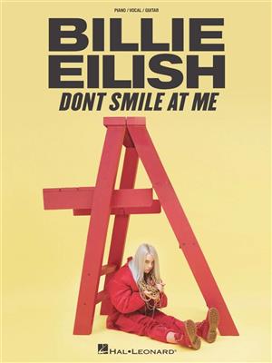 Billie Eilish: Billie Eilish - Don't Smile At Me: Piano, Voix & Guitare