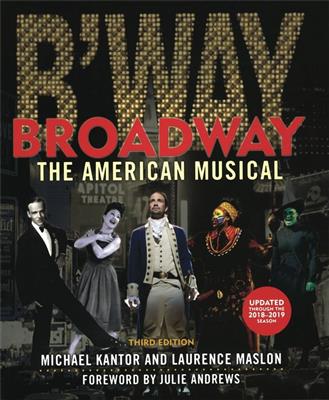 Kantor: Broadway: The American Musical 3rd Edition