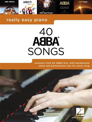ABBA: Really Easy Piano: 40 ABBA Songs: Piano Facile