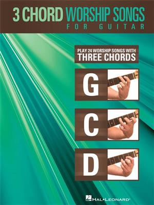 3-Chord Worship Songs For Guitar: Solo pour Guitare