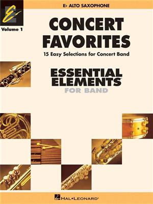 Concert Favorites Vol. 1 - Eb Alto Sax: (Arr. John Higgins): Orchestre d'Harmonie