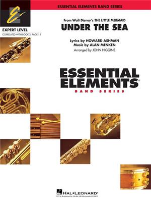 Alan Menken: Under the Sea: (Arr. John Higgins): Orchestre d'Harmonie