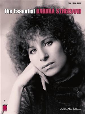 Barbra Streisand: The Essential Barbra Streisand: Piano, Voix & Guitare