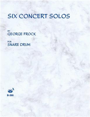 George Frock: Six Concert Solos: Caisse Claire