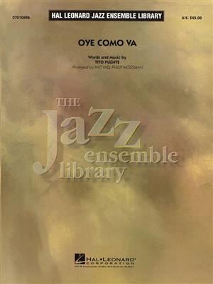 Tito Puente: Oye Como Va: (Arr. Michael Philip Mossman): Jazz Band