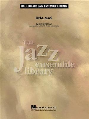 Una Mas: (Arr. Michael Philip Mossman): Jazz Band