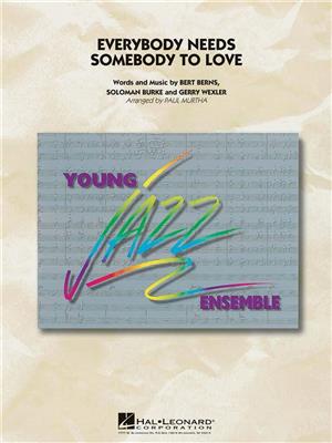 Bert Berns: Everybody Needs Somebody to Love: (Arr. Paul Murtha): Jazz Band