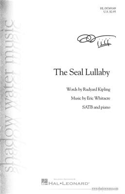 Eric Whitacre: The Seal Lullaby: Chœur Mixte et Accomp.