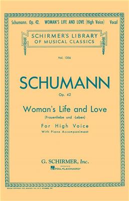 Robert Schumann: Woman's Life and Love (Frauenliebe und Leben): Chant et Piano