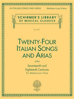 24 Italian Songs & Arias - Medium Low Voice: Solo pour Chant