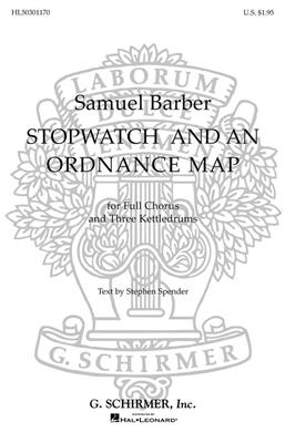 Samuel Barber: Stopwatch And An Ordinance Map 3 Tympani: Voix Basses et Accomp.