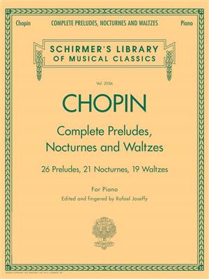 Frédéric Chopin: Complete Preludes, Nocturnes & Waltzes: Solo de Piano