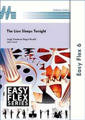 Hugo Peretti: The Lion Sleeps Tonight: (Arr. Henk Ummels): Orchestre à Instrumentation Variable