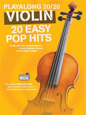 Playalong 20/20 Violin: 20 Easy Pop Hits: (Arr. Christopher Hussey): Solo pour Violons