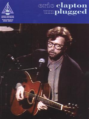 Eric Clapton: Unplugged (Guitar Recorded Versions): Solo pour Guitare