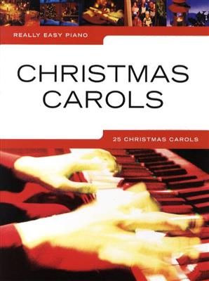Really Easy Piano: Christmas Carols: Piano Facile