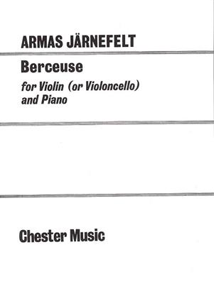 Armas Järnefelt: Berceuse for Violin (Cello) and Piano: Violon et Accomp.