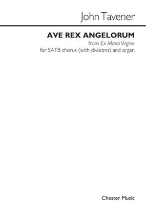 John Tavener: Ave Rex Angelorum: Chœur Mixte et Piano/Orgue