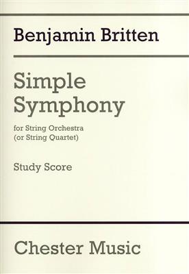 Benjamin Britten: Simple Symphony For String Orchestra: Orchestre à Cordes et Solo