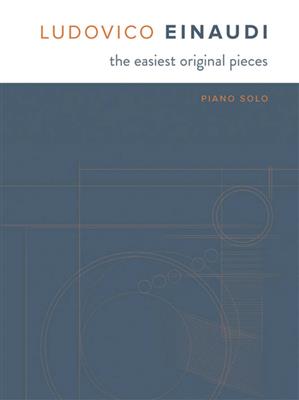 Ludovico Einaudi: The Easiest Original Pieces: Solo de Piano