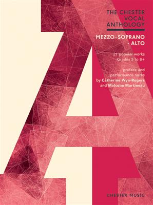 Malcolm Martineau: The Chester Vocal Anthology: Mezzo-Soprano/Alto: Chant et Piano
