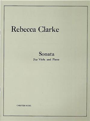 Rebecca Clarke: Viola Sonata: Alto et Accomp.