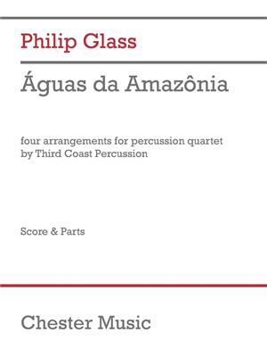 Philip Glass: Águas da Amazônia: Percussion (Ensemble)