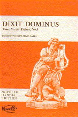 Georg Friedrich Händel: Dixit Dominus: Chœur Mixte et Accomp.