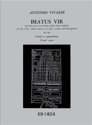 Antonio Vivaldi: Beatus Vir RV 598 (Psalm 111): Chœur Mixte et Accomp.
