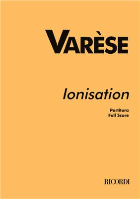 Edgar Varèse: Ionisation: Percussion (Ensemble)