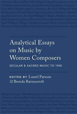 Laurel Parsons: Analytical Essays on Music by Women Composers