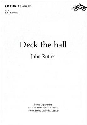 John Rutter: Deck The Hall: Chœur Mixte et Accomp.