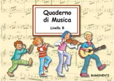 Quaderno Di Musica Livello B: Papier à Musique