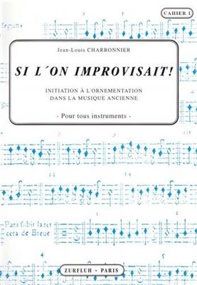 Jean-Louis Charbonnier: Si l'On Improvisait: Viole De Gambe