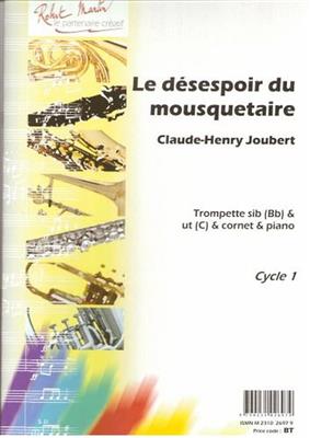 Claude-Henry Joubert: La Désespoir du Mousquetaire: Trompette et Accomp.
