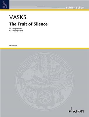 Pêteris Vasks: The Fruit of Silence: Ensemble de Chambre