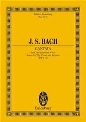 Johann Sebastian Bach: Cantata - Jesus, By Thy Cross And Passion: Chœur Mixte et Ensemble