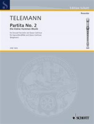 Georg Philipp Telemann: Partita No 2 'Die klein Kammer-Musik': Flûte à Bec Soprano et Accomp.