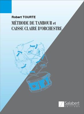 Methode De Tambour Et Caisse Claire D'Orchestre