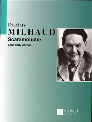 Darius Milhaud: Scaramouche Op.165b: Duo pour Pianos