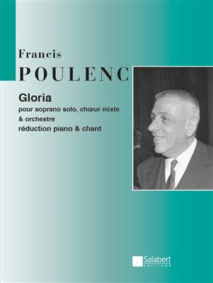 Francis Poulenc: Gloria: Chœur Mixte et Piano/Orgue