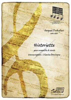 Sergei Prokofiev: Historiette: (Arr. Ch. Boulogne): Vents (Ensemble)