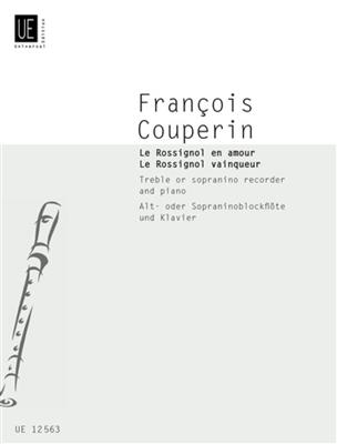 François Couperin: Le Rossignol en Amour, Le Rossignol Vainqueur: Flûte à Bec Alto et Accomp.