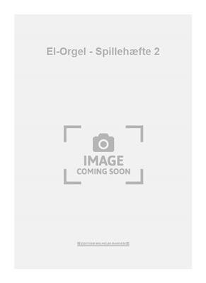 El-Orgel - Spillehæfte 2