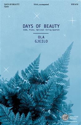 Ola Gjeilo: Days of Beauty: Voix Hautes et Ensemble