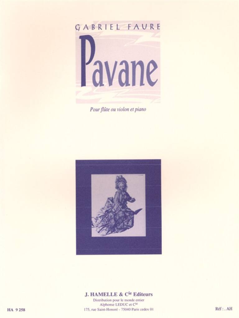 Gabriel Fauré: Pavane Op.50 pour flûte ou violon et piano: Flûte  Traversière et Accomp. | Musicroom.fr