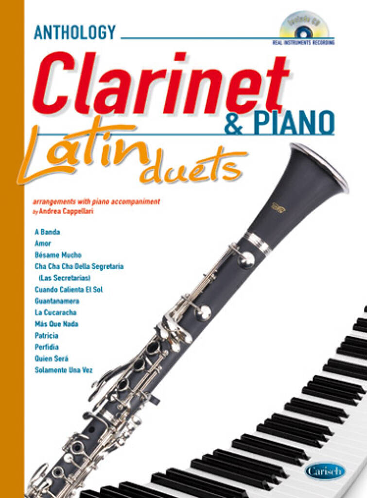 Anthology Latin Duets (Clarinet & Piano): (Arr. Andrea Cappellari): Clarinette et Accomp.