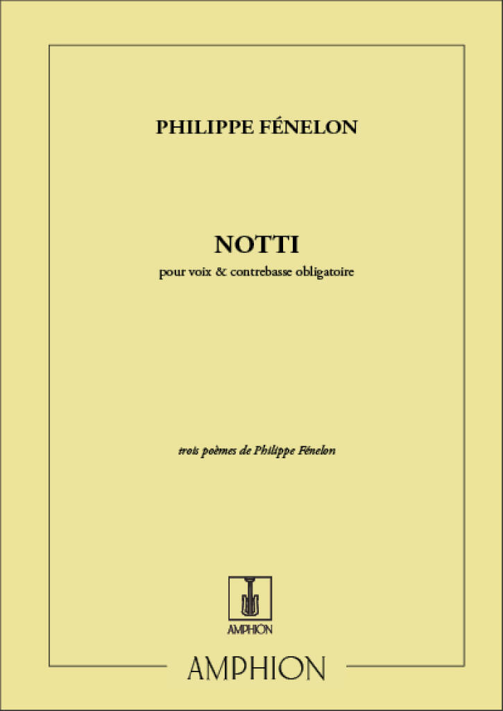 Philippe Fenelon: Notti Voix-Contrebasse: Chant et Piano | Musicroom.fr