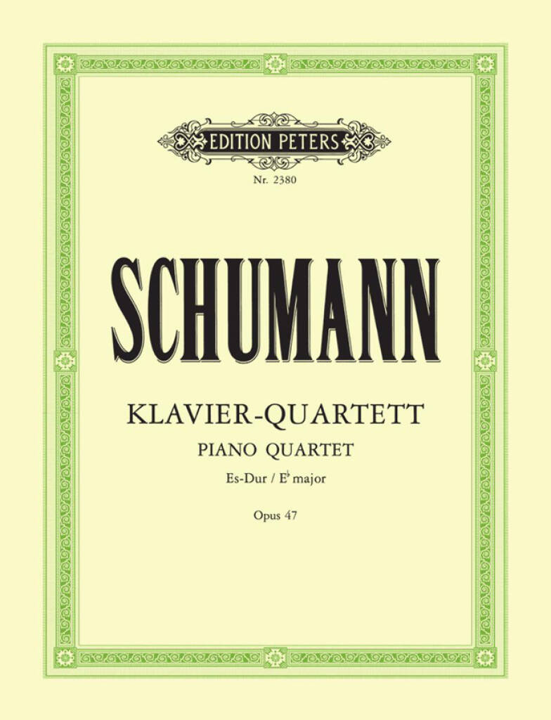 Robert Schumann: Piano Quartet In E Flat Op.47: Quatuor pour Pianos |  Musicroom.fr